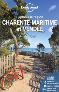 Julie Hainaut et Eric Lajaurie - Charente-Maritime et Vendée - Avec 1 cahier vélo détachable.