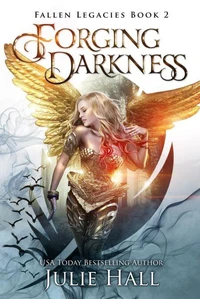 Forging Darkness