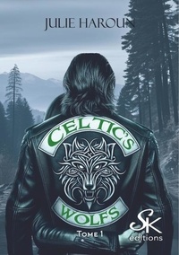 Téléchargements de livres audio gratuits itunes Celtic's wolfs Tome 1 9782819111788