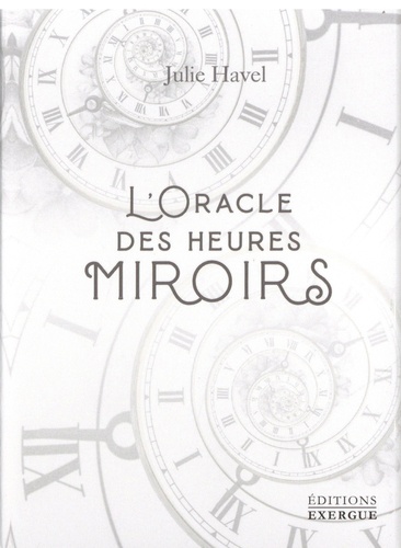 L'oracle des heures miroir de Julie Havel - Livre - Decitre