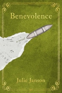 Julie Janson - Benevolence - A Novel.