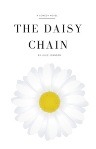 Julie Johnson - The Daisy Chain - The Daisy Chain series, #2.