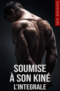 Soumise à Son Kine (Intégrale)