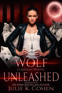 Wolf Unleashed