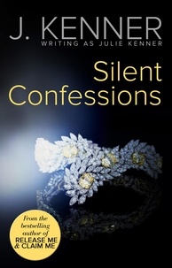 Julie Kenner - Silent Confessions.