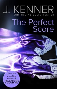 Julie Kenner - The Perfect Score.