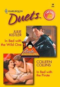 In Bed With The Wild One / In Bed With The Pirate