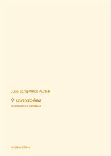 Julie Lang-Willar Aurèle - 9 scarabées.