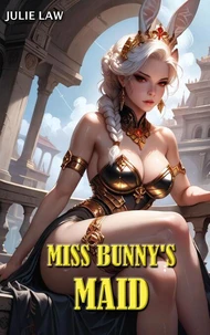 Miss Bunny's Maid