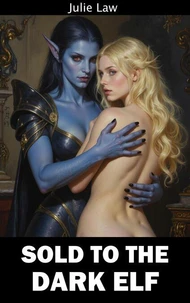 Sold to the Dark Elf