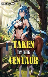 Taken by the Centaur
