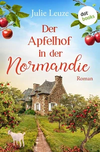 Der Apfelhof in der Normandie