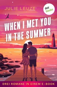 When I Met You In The Summer