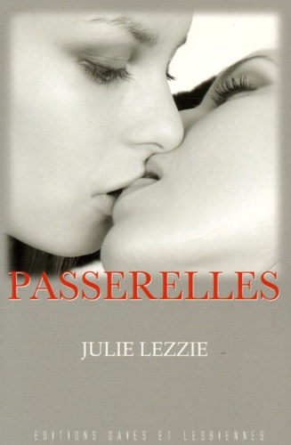 Julie Lezzie - Passerelles.