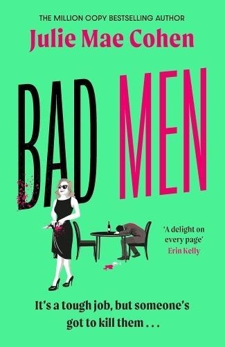 Julie Mae Cohen - Bad men.