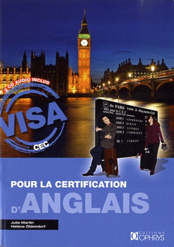 Julie Martin et Hélène Oldendorf - Visa pour la certification d'anglais. 2 CD audio
