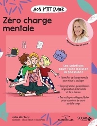 Téléchargement gratuit au format pdf ebooks Mon p'tit cahier Zéro charge mentale in French 9782263180996