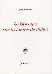 Le Discours sur la tombe de l'idiot
