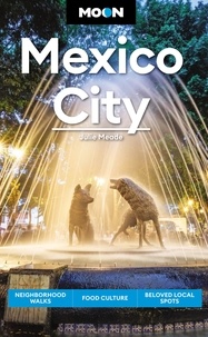 Julie Meade - Moon Mexico City - Neighborhood Walks, Food &amp; Culture, Beloved Local Spots.