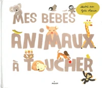 Mes bébés animaux à toucher