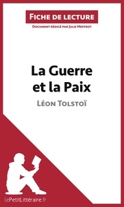 Julie Mestrot - La guerre et la paix de Léon Tolstoï - Fiche de lecture.