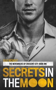 Secrets in the Moon