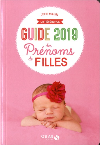 Guide des prénoms de filles  Edition 2019