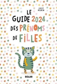 Julie Milbin - Le Guide des prénoms de filles.
