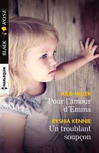 Pour l'amour d'Emma ; Un troublant soupçon