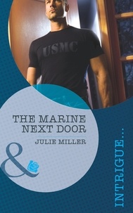 Julie Miller - The Marine Next Door.