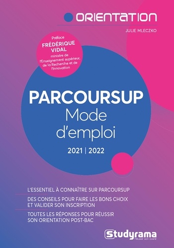 Parcoursup Mode d'emploi !  Edition 2021-2022