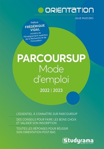 Parcoursup Mode d'emploi !  Edition 2022-2023