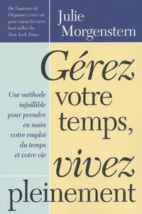 Gerez Votre Temps, Vivez Pleinement