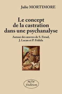 Le concept de la castration dans une psychanalyse