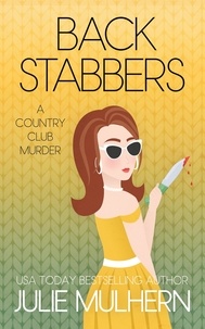  Julie Mulhern - Back Stabbers - The Country Club Murders, #8.