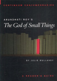 Julie Mullaney - Arundhati Roy's The God of Small Things.