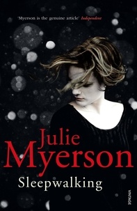 Julie Myerson - Sleepwalking.