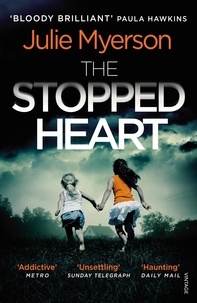 Julie Myerson - The Stopped Heart.