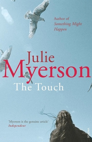 Julie Myerson - The Touch.