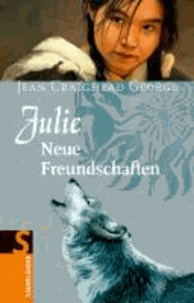 Julie - Neue Freundschaften.
