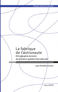 La fabrique de l'astronaute