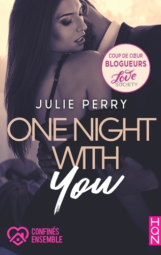 One Night With You. #ConfinésEnsemble, la romance coup de coeur de nos blogueurs !