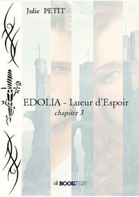 Julie Petit - EDOLIA - Lueur d'Espoir.