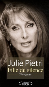 Julie Pietri - Fille du silence.