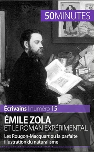 Emile Zola et le roman expérimental