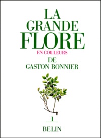 La grande flore en couleurs. Tome 1.pdf