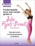 Julie Pujols-Benoit - En harmonie avec son corps grâce à Julie Pujols Benoit.