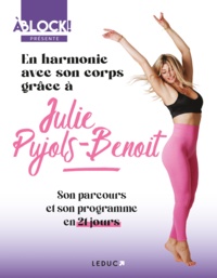 Julie Pujols - En harmonie avec son corps grâce à Julie Pujols Benoit.