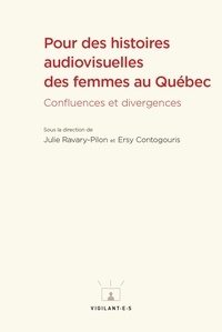 Ebooks magazines téléchargements Pour des histoires audiovisuelles des femmes au Québec  - Confluences et divergences PDB CHM in French