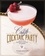 The Craft Cocktail Party. Delicious Drinks for Every Occasion